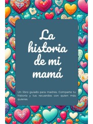 Libro La Historia de mi mamá - Laboratorio de Cuentos