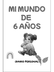Mi mundo de 6 años - Diario para escribir. Elige Niña | Niño